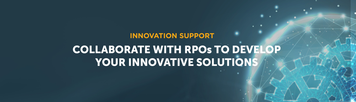 Collaborate with RPOs to Develop your Innovative Solutions Collaborate with RPOs to Develop your Innovative Solutions