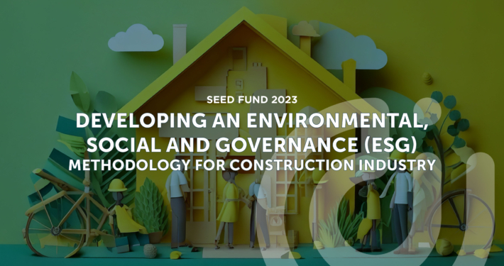 Developing an environmental, social and governance (ESG) methodology for construction industry Developing an environmental, social and governance (ESG) methodology for construction industry