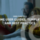 HOME USER GUIDES, TEMPLATES AND BEST PRACTICE
